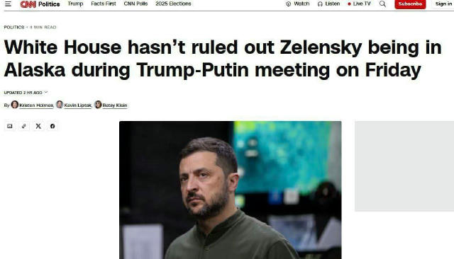 ❗️ CNN: Белый дом не исключил, что Зеленский будет находиться на Аляске во время встречи Трампа и Путина в пятницу. «Белый до
